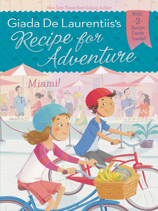 Title details for Miami! by Giada De Laurentiis - Available